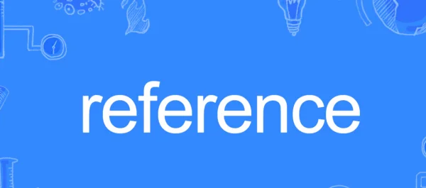 reference造句(reference是什么意思及用法)-第1张图片-波音达手游百科
